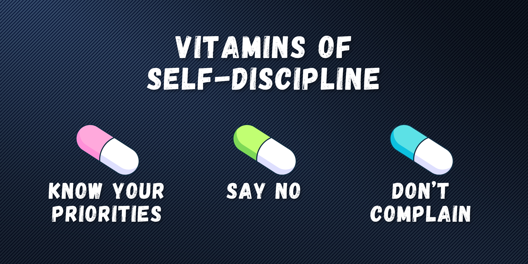 How to develop self-discipline