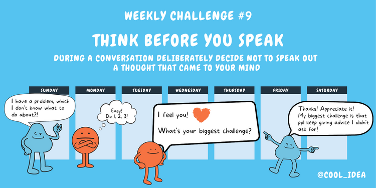 Weekly challenge #9 - Think before you speak 🤭