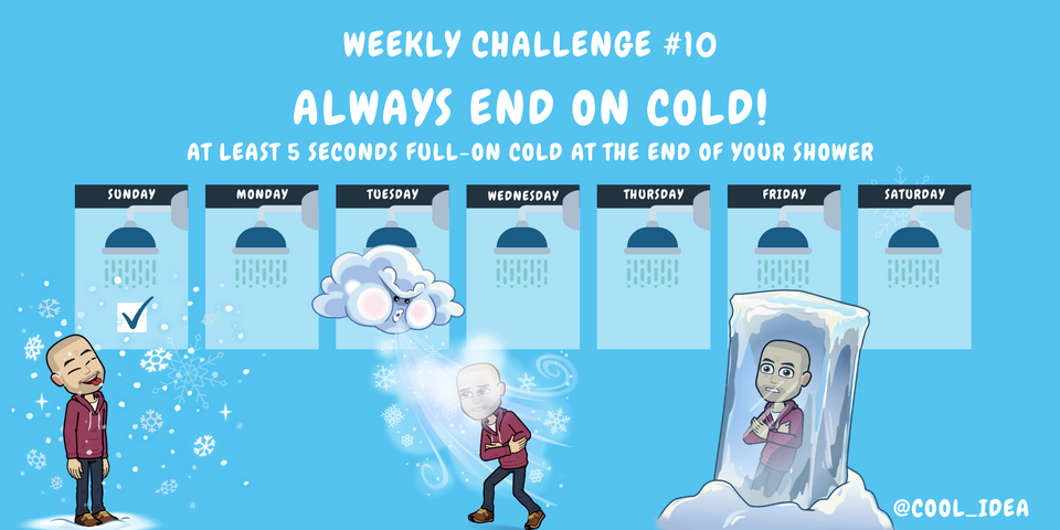 Weekly challenge #10 - Cold shower! 🧊