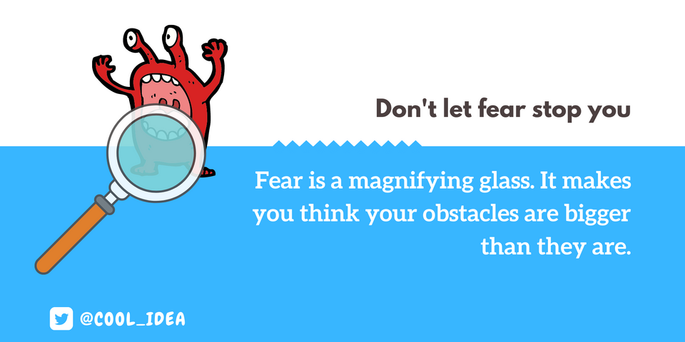 Don't let fear stop you