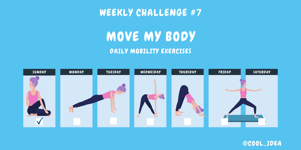 Weekly challenge #7  - Move my body